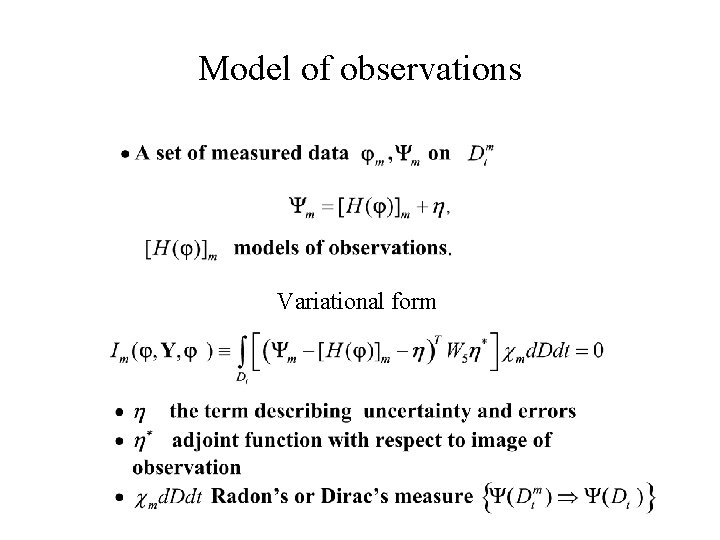 Model of observations Variational form 