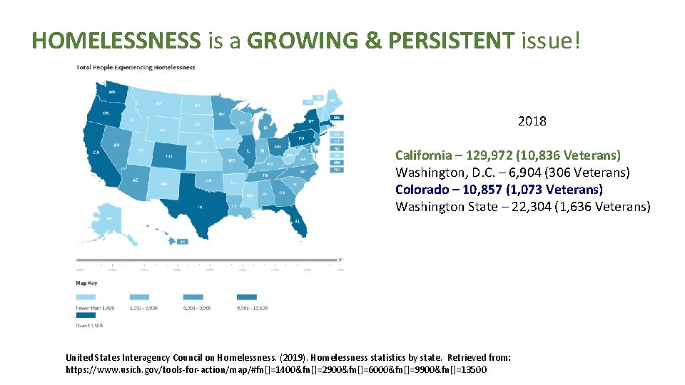HOMELESSNESS is a GROWING & PERSISTENT issue! 2018 California – 129, 972 (10, 836