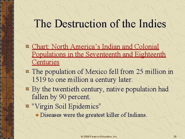 The Destruction of the Indies Chart: North America’s Indian and Colonial Populations in the