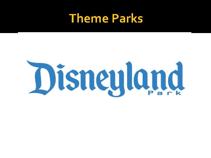 Theme Parks 