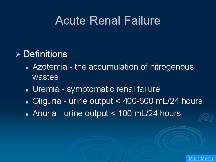 Acute Renal Failure Ø Definitions l l Azotemia - the accumulation of nitrogenous wastes