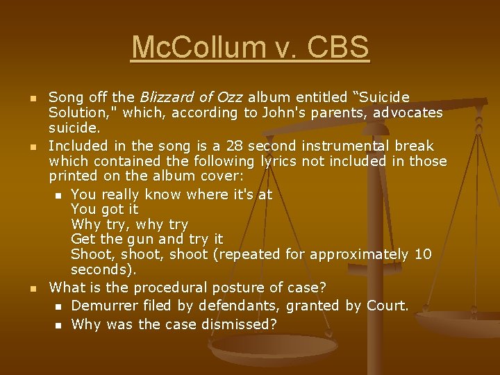 Mc. Collum v. CBS n n n Song off the Blizzard of Ozz album