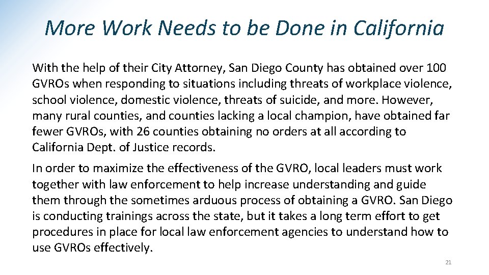 More Work Needs to be Done in California With the help of their City