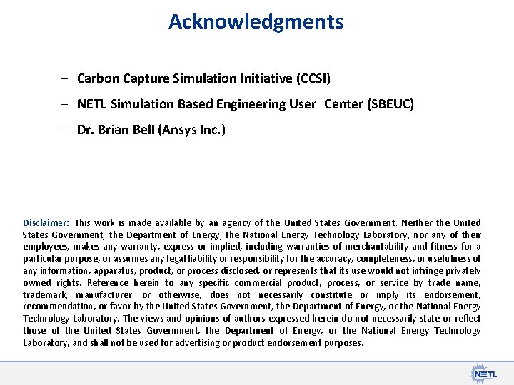 Acknowledgments – Carbon Capture Simulation Initiative (CCSI) – NETL Simulation Based Engineering User Center
