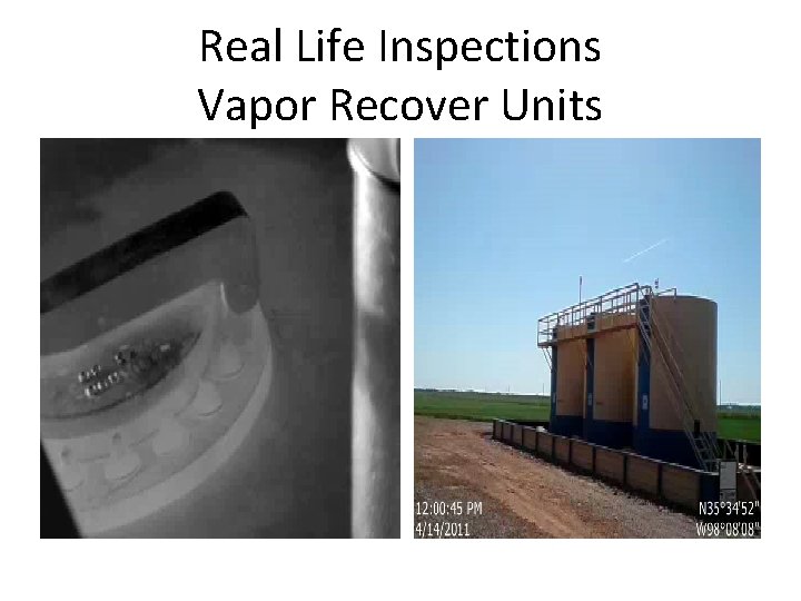 Real Life Inspections Vapor Recover Units 