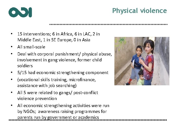 Physical violence • 15 interventions; 6 in Africa, 6 in LAC, 2 in Middle
