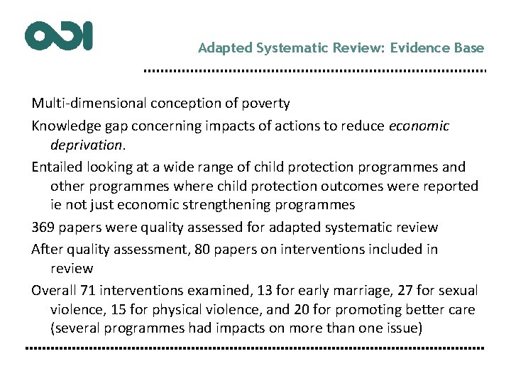 Adapted Systematic Review: Evidence Base Multi-dimensional conception of poverty Knowledge gap concerning impacts of