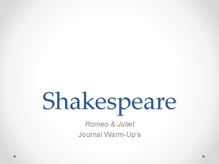 Shakespeare Romeo & Juliet Journal Warm-Up’s 