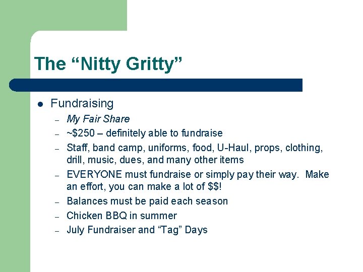 The “Nitty Gritty” l Fundraising – – – – My Fair Share ~$250 –