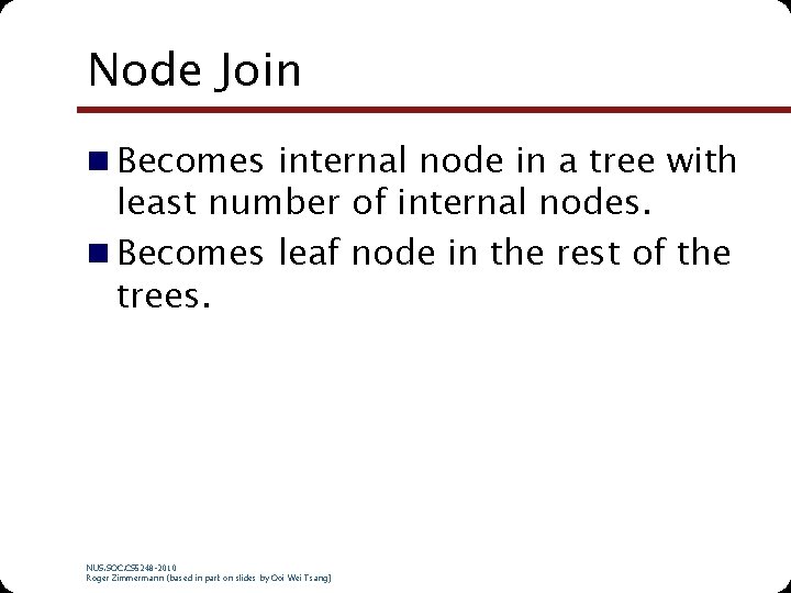 Node Join n Becomes internal node in a tree with least number of internal