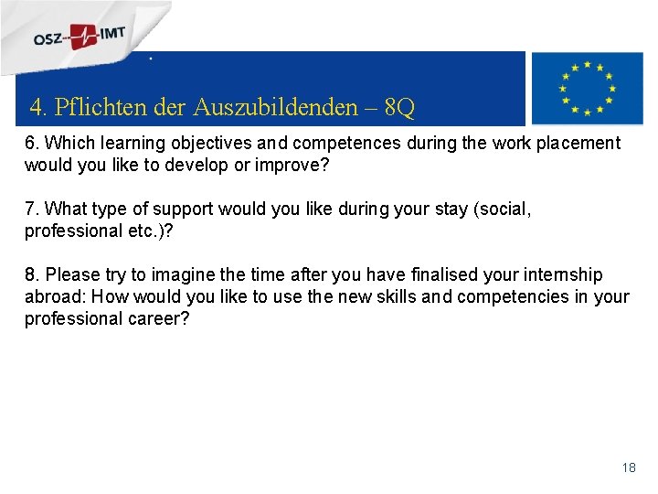 + 4. Pflichten der Auszubildenden – 8 Q 6. Which learning objectives and competences