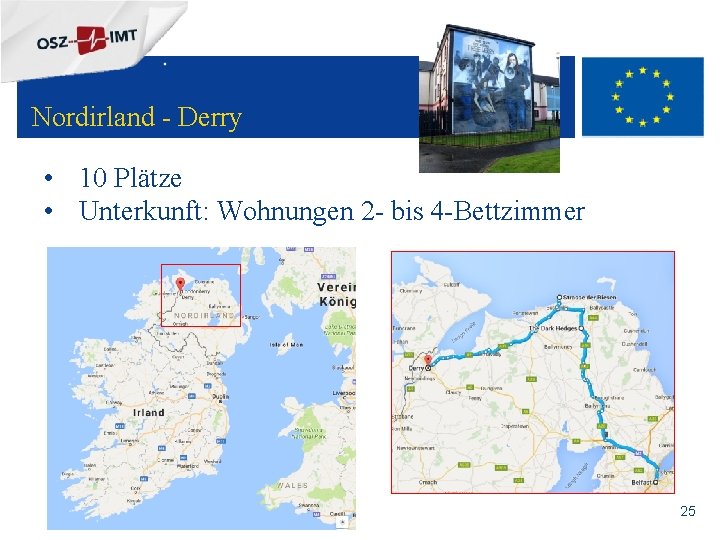 + Nordirland - Derry • 10 Plätze • Unterkunft: Wohnungen 2 - bis 4