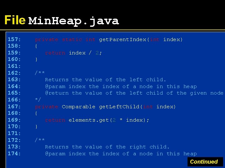 File Min. Heap. java 157: 158: 159: 160: 161: 162: 163: 164: 165: 166: