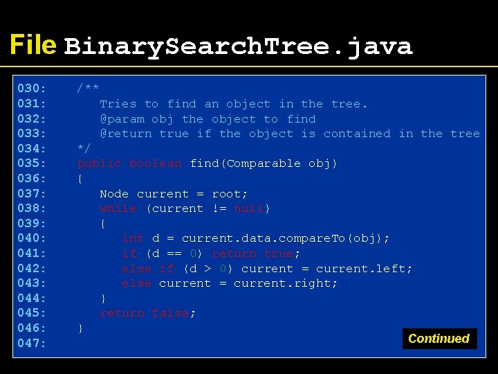 File Binary. Search. Tree. java 030: 031: 032: 033: 034: 035: 036: 037: 038: