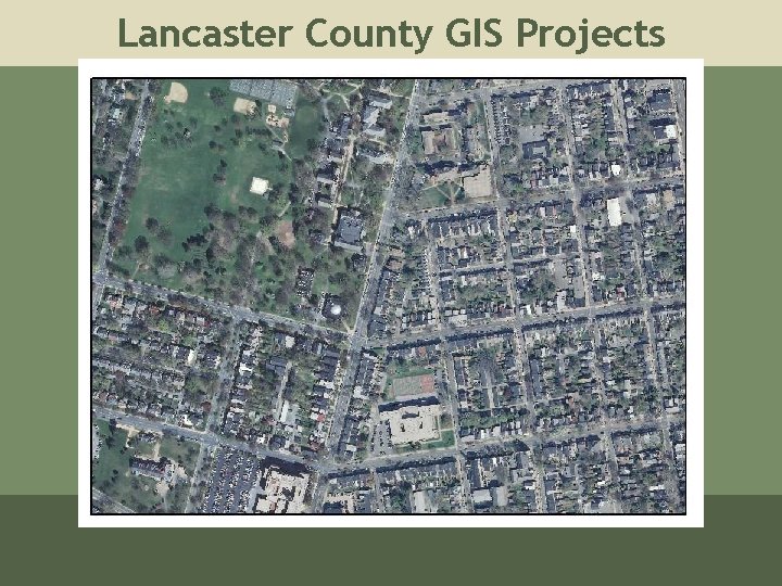 Lancaster County GIS Projects 