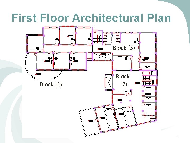 First Floor Architectural Plan Block (3) Block (1) Block (2) 6 First Floor Architectural Plan Block (3) Block (1) Block (2) 6