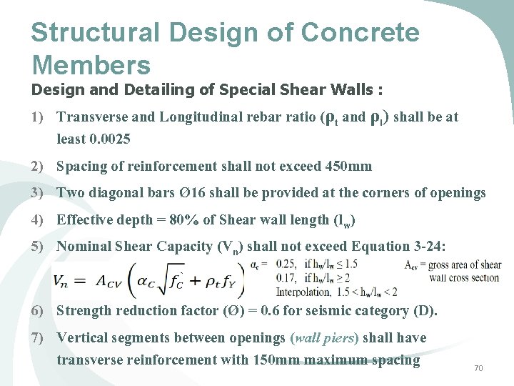 Structural Design of Concrete Members Design and Detailing of Special Shear Walls : 1) Structural Design of Concrete Members Design and Detailing of Special Shear Walls : 1)
