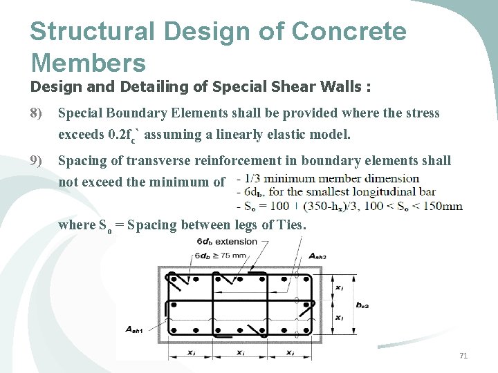 Structural Design of Concrete Members Design and Detailing of Special Shear Walls : 8) Structural Design of Concrete Members Design and Detailing of Special Shear Walls : 8)