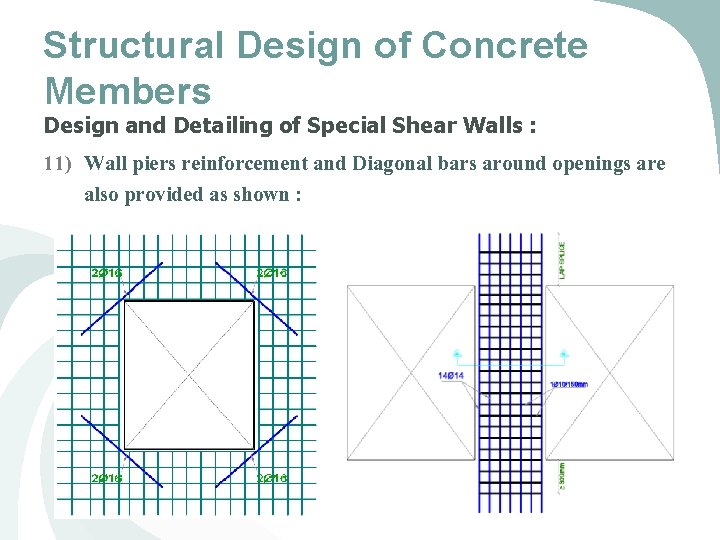 Structural Design of Concrete Members Design and Detailing of Special Shear Walls : 11) Structural Design of Concrete Members Design and Detailing of Special Shear Walls : 11)