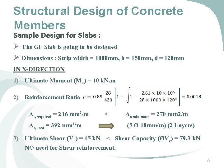 Structural Design of Concrete Members Sample Design for Slabs : Ø The GF Slab Structural Design of Concrete Members Sample Design for Slabs : Ø The GF Slab