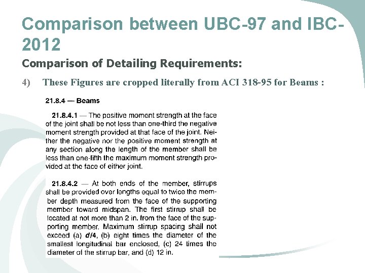Comparison between UBC-97 and IBC 2012 Comparison of Detailing Requirements: 4) These Figures are Comparison between UBC-97 and IBC 2012 Comparison of Detailing Requirements: 4) These Figures are
