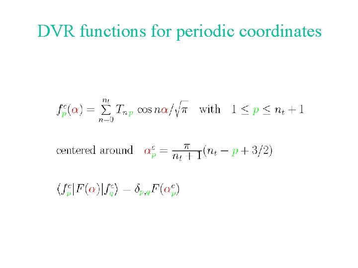 DVR functions for periodic coordinates DVR functions for periodic coordinates