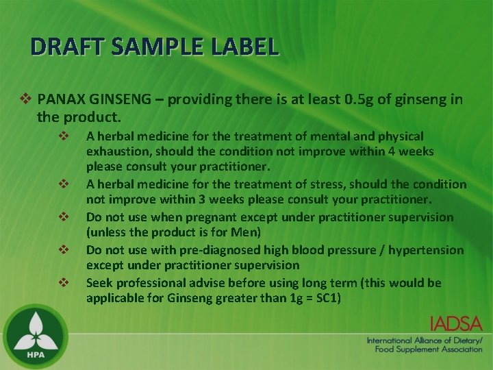 DRAFT SAMPLE LABEL v PANAX GINSENG – providing there is at least 0. 5