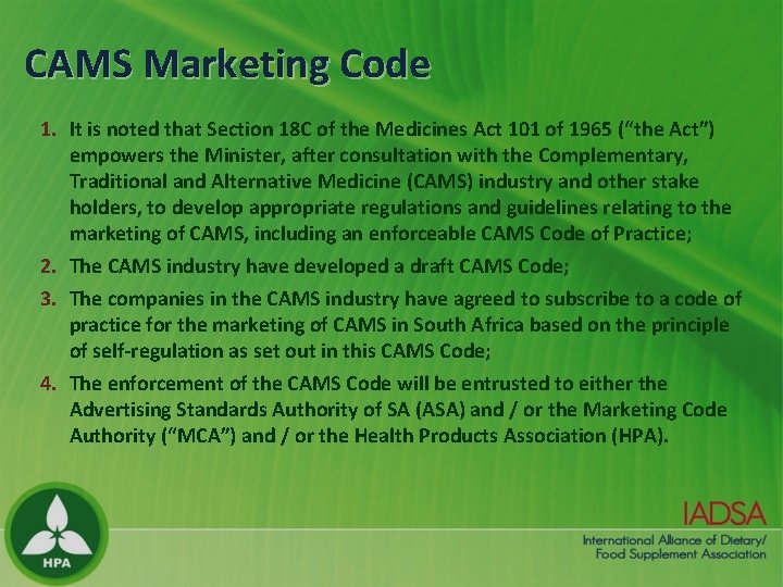 CAMS Marketing Code 1. It is noted that Section 18 C of the Medicines