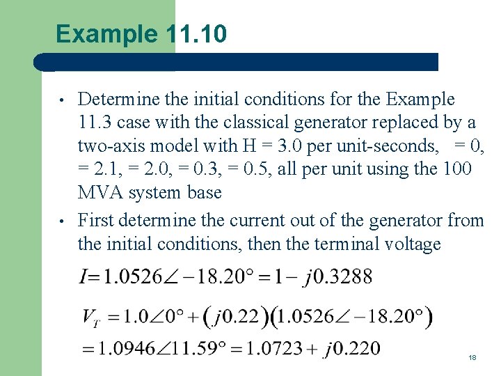 Example 11. 10 • • Determine the initial conditions for the Example 11. 3