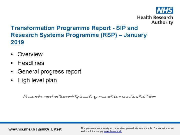 Transformation Programme Report - SIP and Research Systems Programme (RSP) – January 2019 •