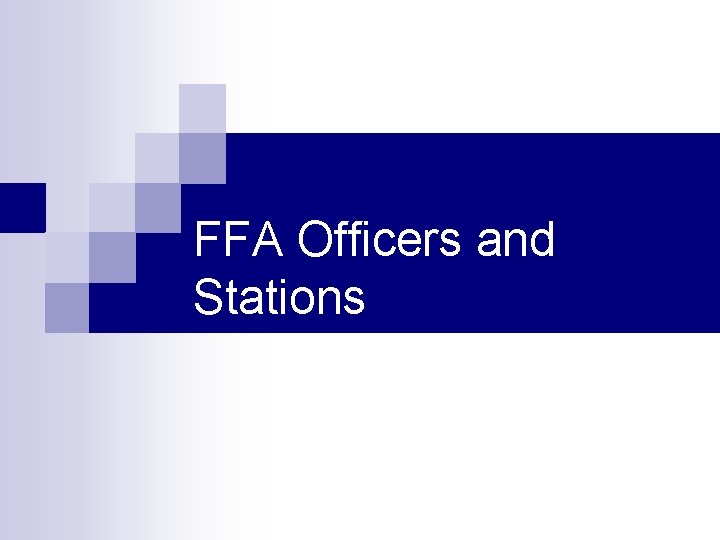 FFA Officers and Stations 