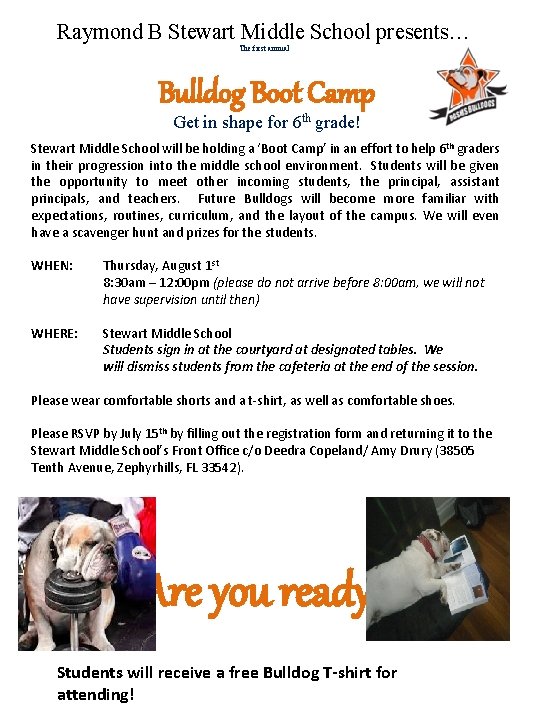 Raymond B Stewart Middle School presents… The first annual Bulldog Boot Camp Get in