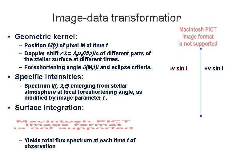 Image-data transformation • Geometric kernel: – Position M(t) of pixel M at time t