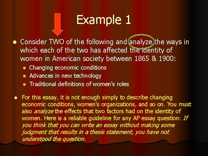 Example 1 l Consider TWO of the following and analyze the ways in which