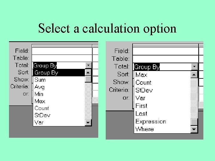 Select a calculation option 