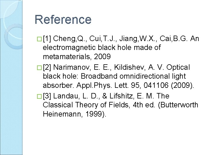 Electromagnetic Black Hole Made Of Metamaterials B