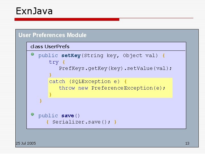 Exn. Java User Preferences Module class User. Prefs public set. Key(String key, Object val)