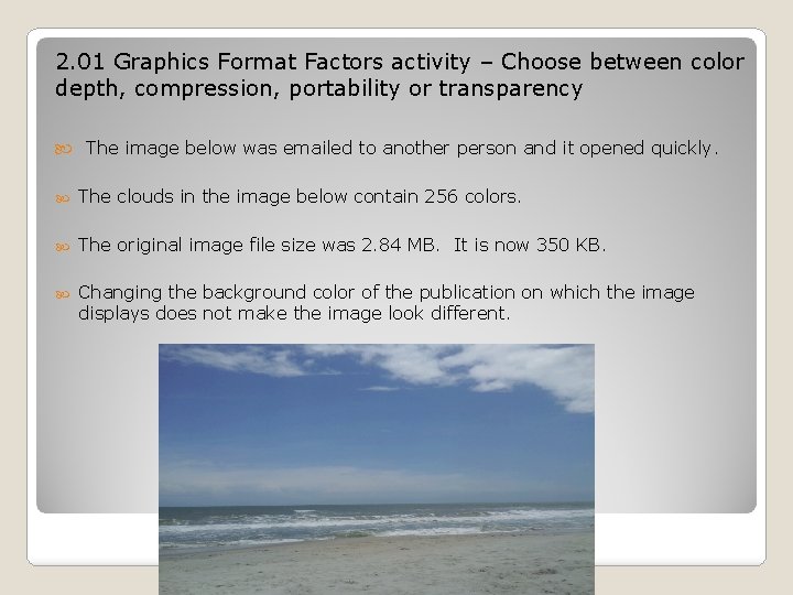 2. 01 Graphics Format Factors activity – Choose between color depth, compression, portability or