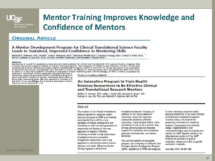 Mentor Training Improves Knowledge and Confidence of Mentors School of Medicine 19 