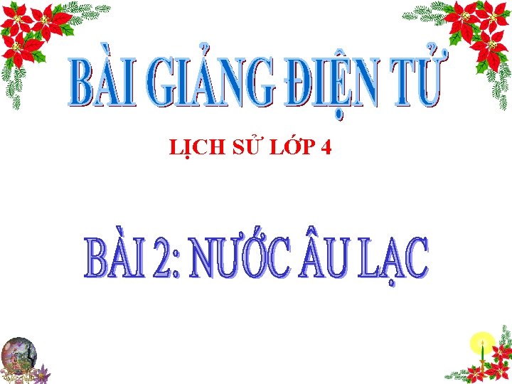 LỊCH SỬ LỚP 4 