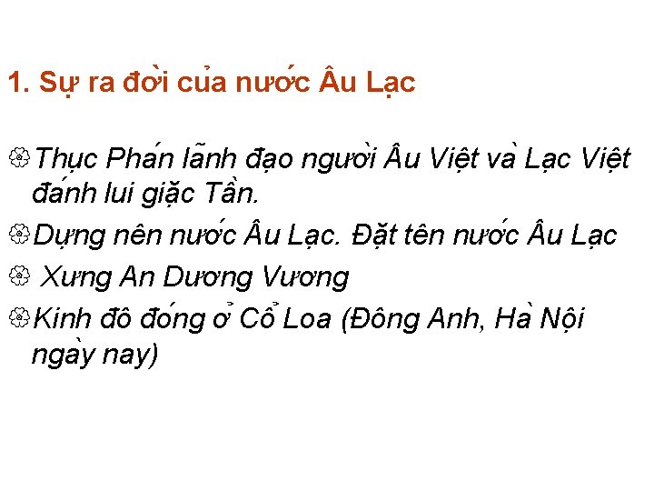 1. Sư ra đơ i cu a nươ c u La c {Thu c