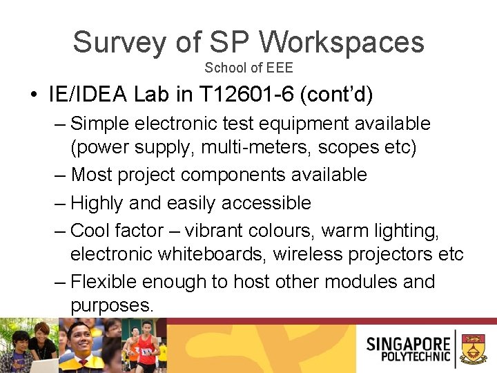 Survey of SP Workspaces School of EEE • IE/IDEA Lab in T 12601 -6