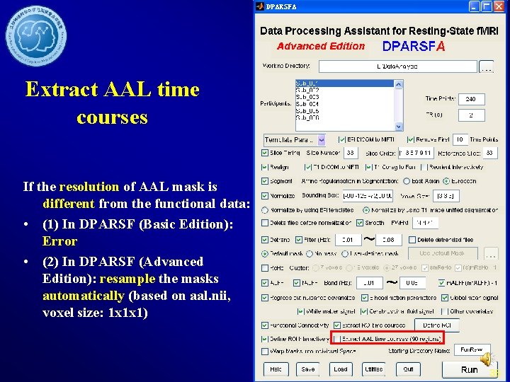 Extract AAL time courses If the resolution of AAL mask is different from the