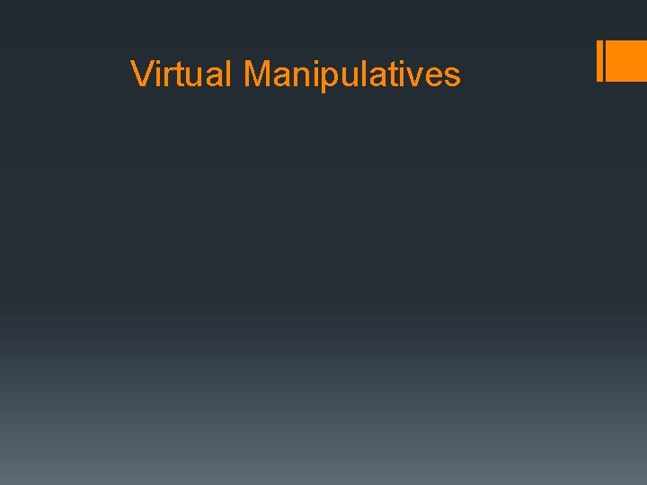 Virtual Manipulatives 