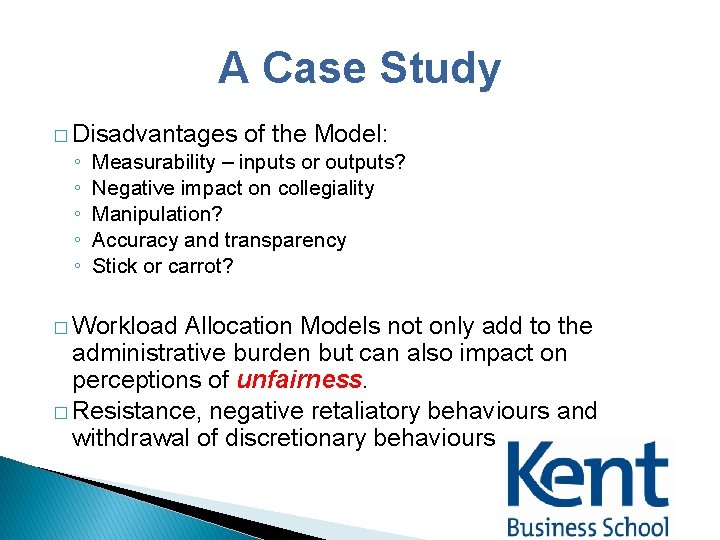 A Case Study � Disadvantages ◦ ◦ ◦ of the Model: Measurability – inputs