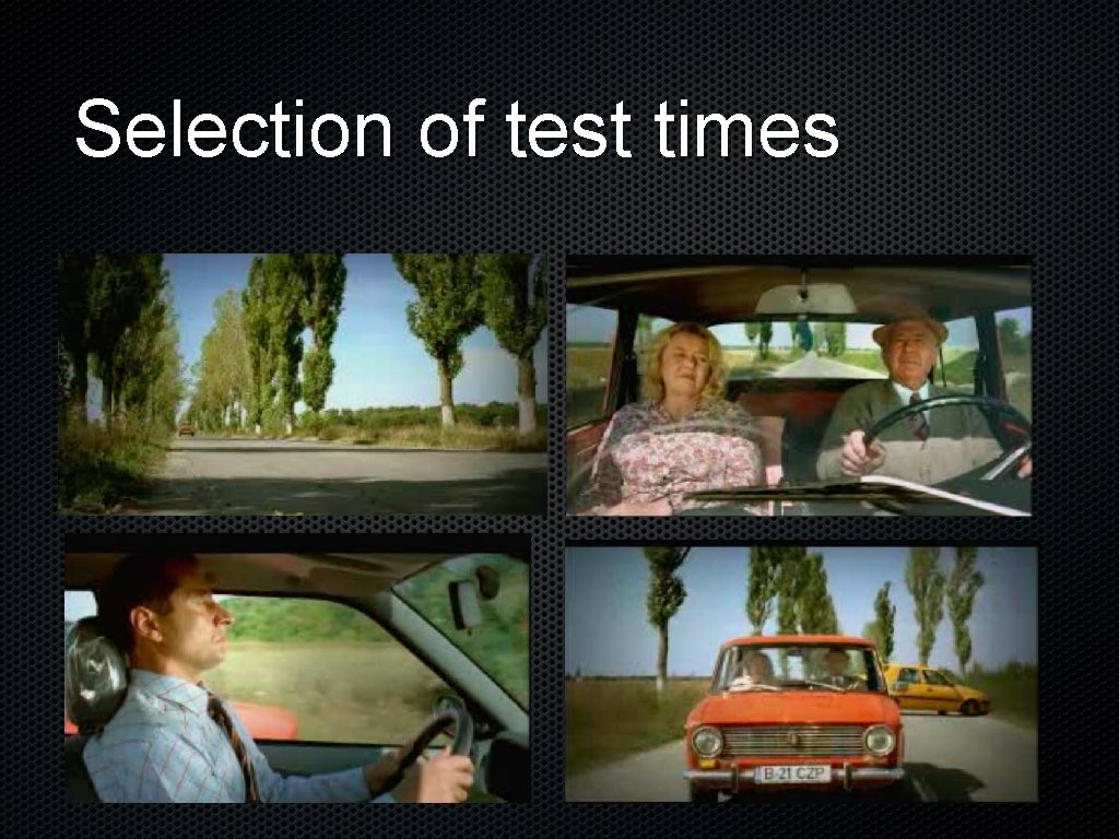 Selection of test times 