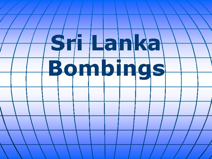 Sri Lanka Bombings 