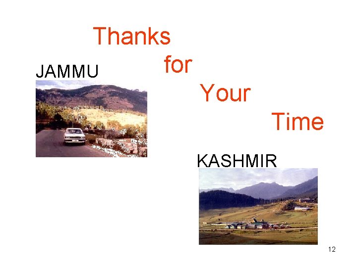 Thanks for JAMMU Your Time KASHMIR 12 