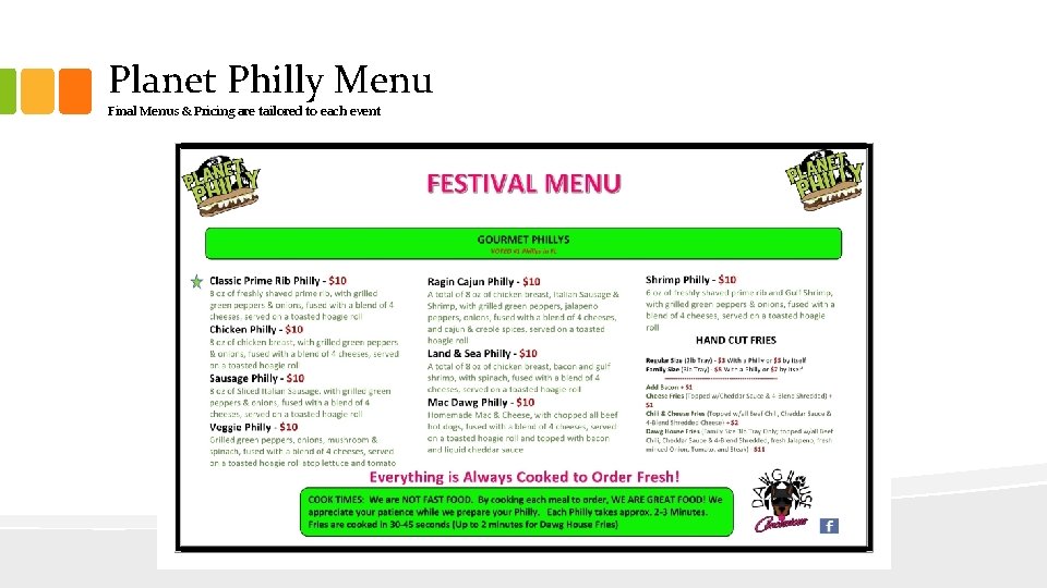 Planet Philly Menu Final Menus & Pricing are tailored to each event 