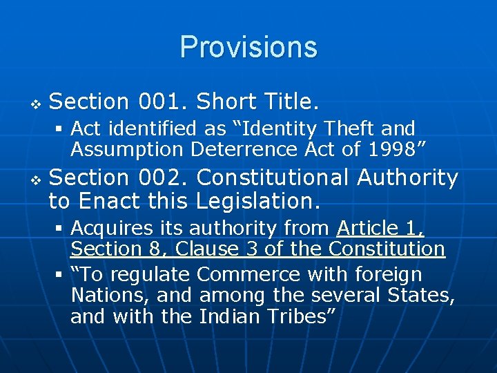 Provisions v Section 001. Short Title. § Act identified as “Identity Theft and Assumption Provisions v Section 001. Short Title. § Act identified as “Identity Theft and Assumption